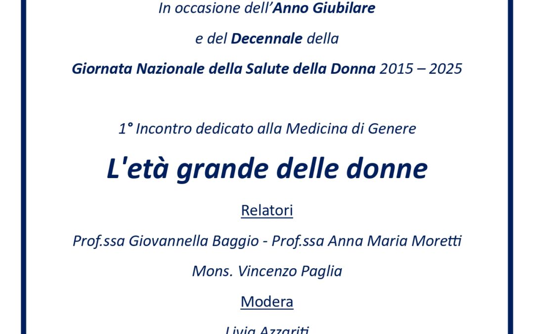 Invito Conferenza “L’Età grande delle donne”